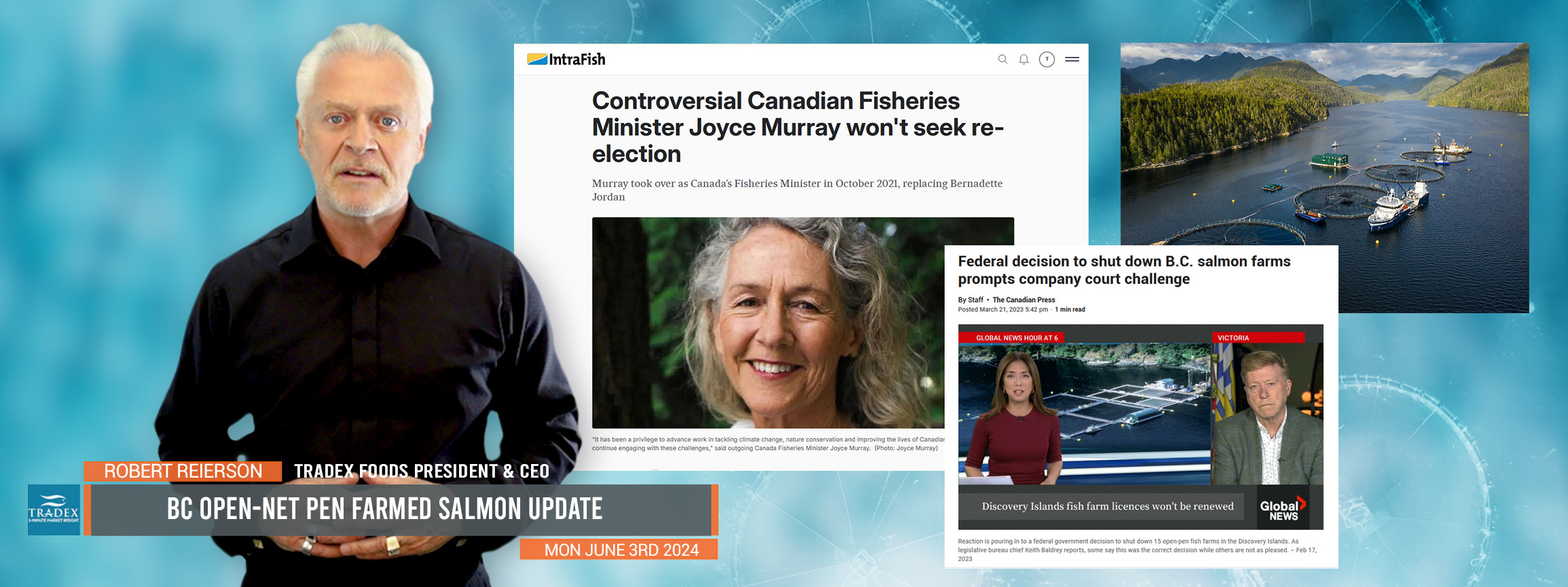 B.C. Open-net Pen Farmed Salmon Update: Trudeau Dilemma, DFO Integrity Investigation